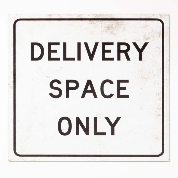 Plastic "Delivery Space Only" Sign